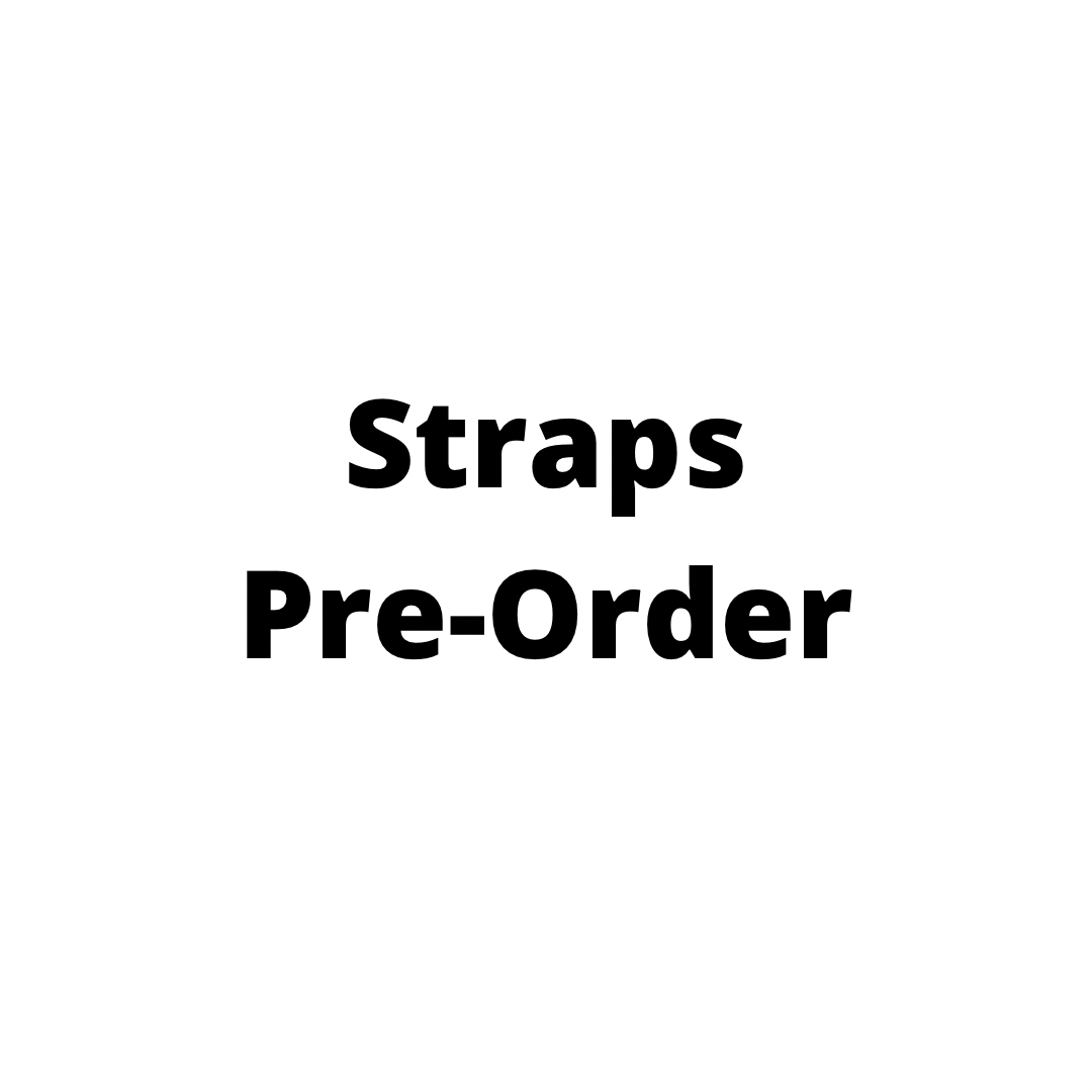 Straps Pre-Order